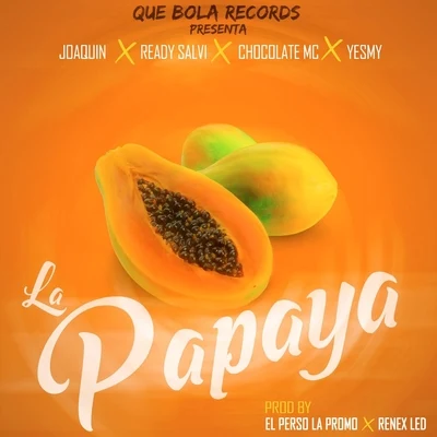 El YesmyLa Papaya (Remix)