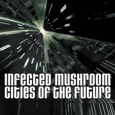 Infected MushroomCities of the Future