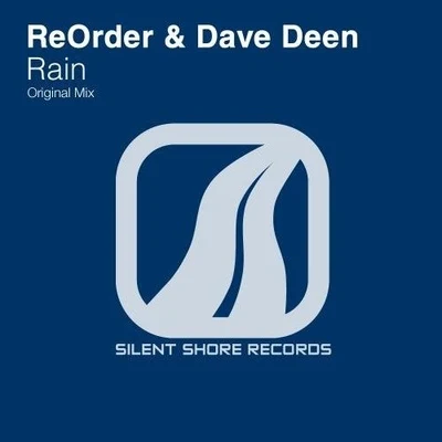 Dave DeenReOrderReOrder & Dave DeenRain (Original Mix)