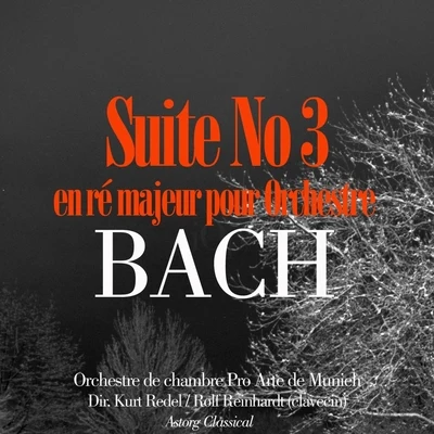 Kurt Redel/Jan Talich/Talich Chamber OrchestraBach: Suite No. 3 en ré majeur pour Orchestre