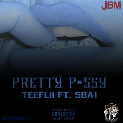 Teeflii/2 ChainzPretty Pssy