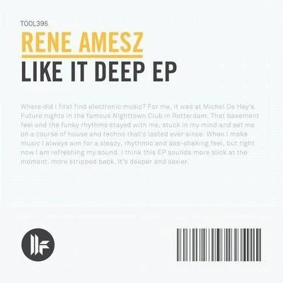 Rene AmeszLike It Deep