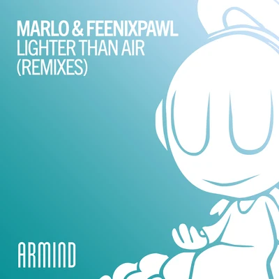 MaRLoLighter Than Air (Remixes)