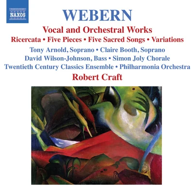 Robert CraftIsrael BakerGeorge NeikrugOtis IglemanSanford SchonbachWEBERN, A.: Vocal and Orchestral Works - 5 Pieces5 Sacred SongsVariationsBach-Musical Offering: Ricercar (Craft) (Webern, Vol. 2)