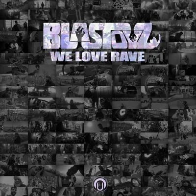 Blastoyz/Azax Syndrom/Azax Bliss/UpgradeWe Love Rave