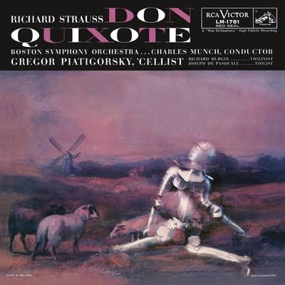 Charles Munch/Boston Symphony OrchestraStrauss: Don Quixote, Op. 35