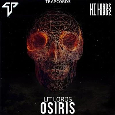 BL808D/Lit Lords/Terror BassOsiris