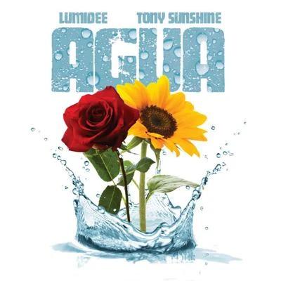 Dre/Tony SunshineAgua