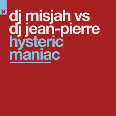 DJ MisjahHysteric Maniac