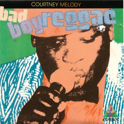 Courtney MelodyBad Boy Reggae