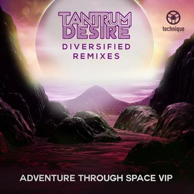 Tantrum DesireAdventure Through Space VIP