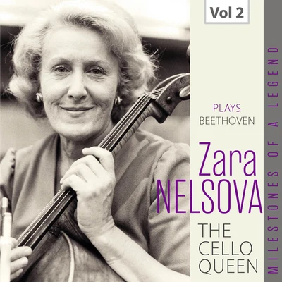 Leon Pommers/Artur Balsam/Nathan Milstein/Rca Victor Symphony Orchestra/Walter Susskind/William Steinberg/Concert Arts OrchestraMilestones of a Legend: The Cello Queen, Vol. 2