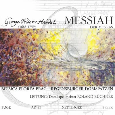 German Radio Saarbrucken-Kaiserslautern Philharmonic OrchestraYorck Felix SpeerIngeborg DanzGeorg GrunSaarbrucken Chamber ChoirHandel: Messiah