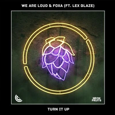 FoxaTurn It Up (feat. LexBlaze)