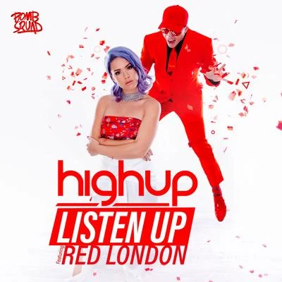 HighupListen Up (feat. Red London)