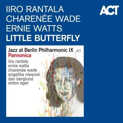 Iiro RantalaLittle Butterfly (Pannonica) [Live]