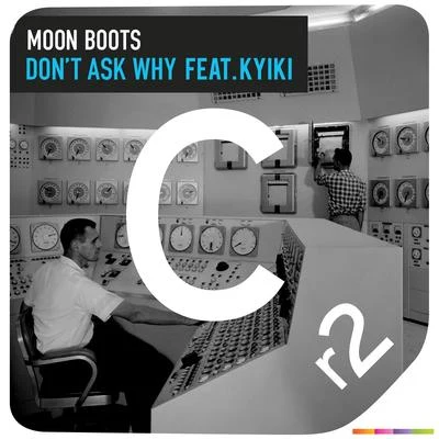 Moon BootsDont Ask Why