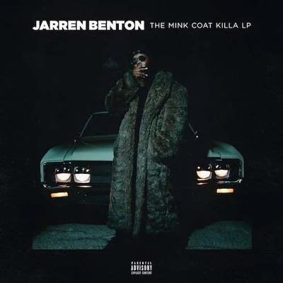 Jarren BentonChris WebbyDJ J HartAaron CohenThe Mink Coat Killa LP