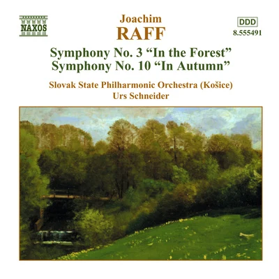 Nuernberg Symphony OrchestraUrs SchneiderRAFF: Symphonies Nos. 3 and 10