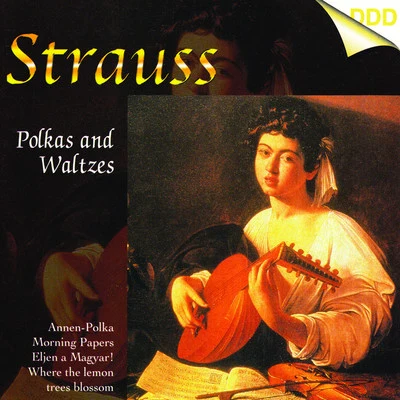 Fritz Muliar/Vienna Volksoper Orchestra/Eberhard Wächter/Albert Lortzing/Waldemar Kmentt/Oskar Czerwenka/Peter Ronnefeld/Hilde Gueden/Vienna State Opera ChorusStrauss: Polkas and Waltzes