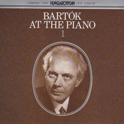 Ferenc SzékelyhidyBartok: Bartok at the Piano