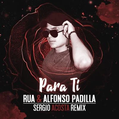 RuaPara ti (Sergio Acosta Remix)