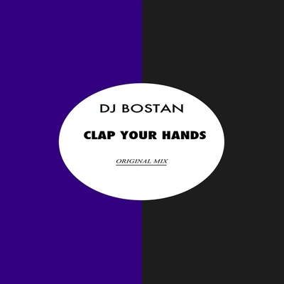 DJ BostanClap Your Hands (Original Mix)