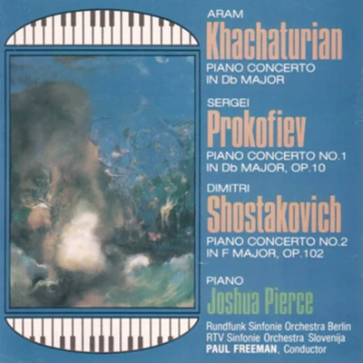 Adolf Fritz Guhl/Rundfunk-Sinfonieorchester BerlinKhachaturian, Prokoviev & Shostakovich: Piano Concertos