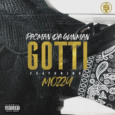 Pacman Da GunmanGotti