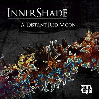 InnershadeA Distant Red Moon