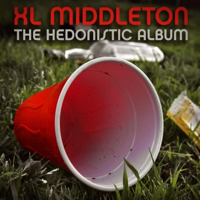 XL MiddletonDogg MasterThe Hedonistic Album (Deluxe Edition)