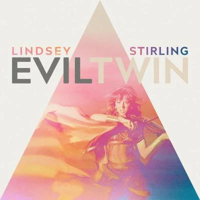 Lindsey Stirling/Royal & The SerpentEvil Twin