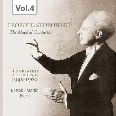 斯托科夫斯基NEW PHILHARMONIA ORCHESTRAStokowski: The Magical Conductor, Vol. 4