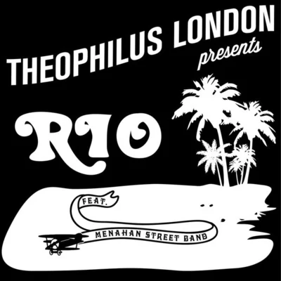 Theophilus LondonRio (feat. Menahan Street Band) - Single