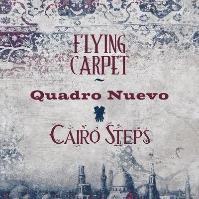 Mulo Francel/Quadro Nuevo/Andreas Hinterseher/Didi Lowka/Evelyn HuberFlying Carpet