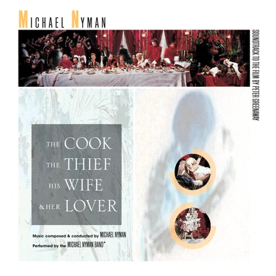 Michael Nyman/Alexandre Desplat/Ian Ward, Martin Jacoby/Martin Jacoby/Max Richter/Yann Tiersen/Yiruma/Vangelis/Nils Frahm/Ólafur ArnaldsThe Cook, The Thief, His Wife And Her Lover: Music From The Motion Picture