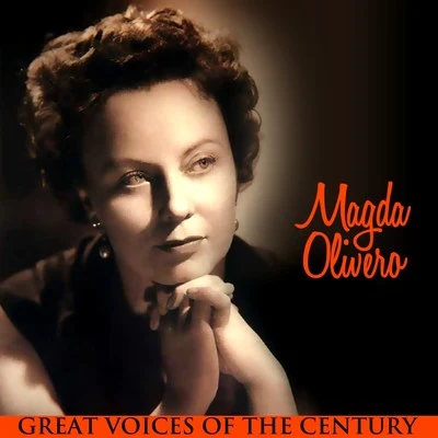 Magda OliveroGreat Voices of the Century