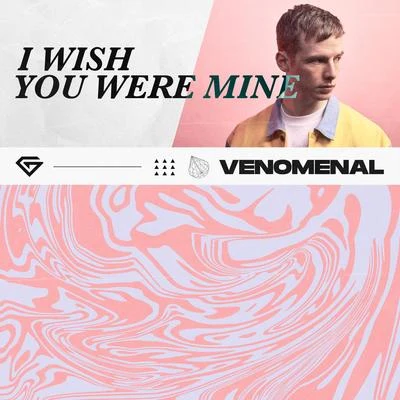 VenomenalI Wish You Were Mine