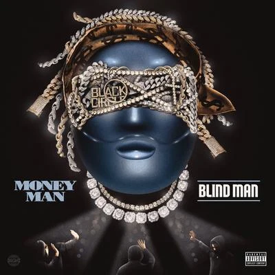 Money ManBlind Man