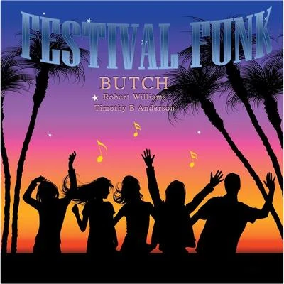 Robert WilliamsFestival Funk (feat. Timothy B Anderson & Robert Williams)