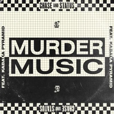 Chase & StatusMurder Music