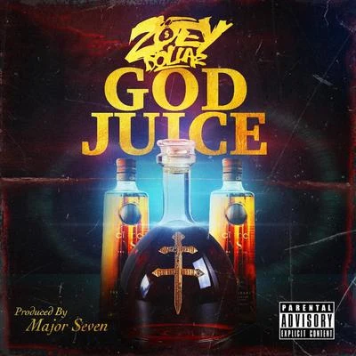 Ball Greezy/Zoey Dollaz/Tré BurwellGod Juice