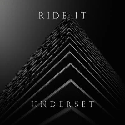 UndersetRide It