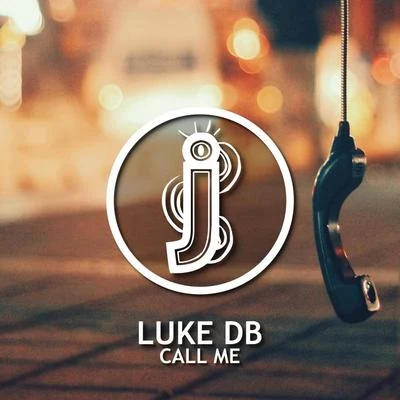 Erik Stefler/Luke DBCall Me