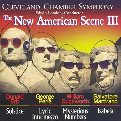 Günther Schüller/Cleveland Chamber Symphony/Paul Cooper/Edwin LondonPERLE: Lyric IntermezzoDUCKWORTH: Mysterious NumbersMARTIRANO: IsabelaERB: Solstice