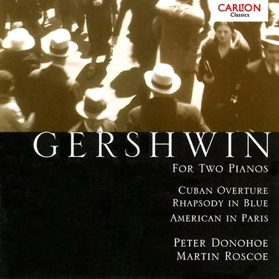 Peter DonohoeGershwin: For Two Pianos