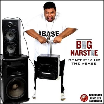 Drumz/Big Narstie/AtumpanDont **** up the Base