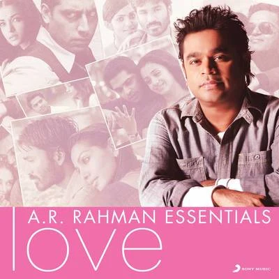 A.R. RahmanA.R. Rahman Essentials (Love)