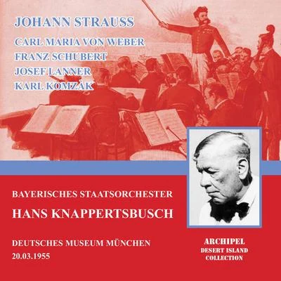 Bayerisches StaatsorchesterJohann Strauss conducted by Hans Knappertsbusch