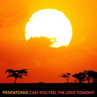 PentatonixCan You Feel the Love Tonight